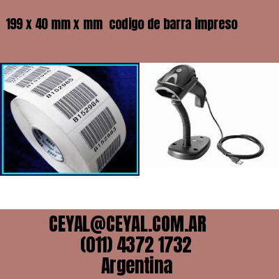 199 x 40 mm x mm  codigo de barra impreso