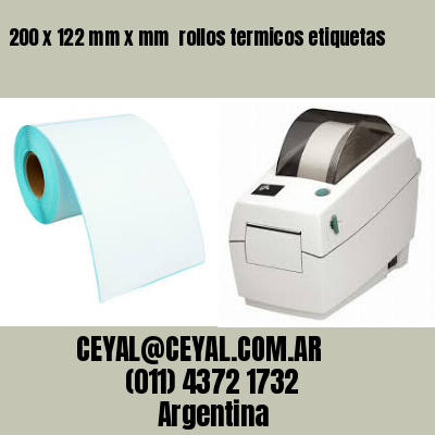 200 x 122 mm x mm  rollos termicos etiquetas