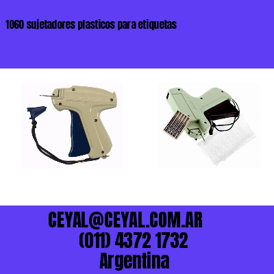 1060 sujetadores plasticos para etiquetas