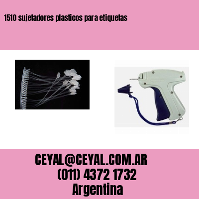 1510 sujetadores plasticos para etiquetas
