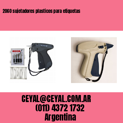 2060 sujetadores plasticos para etiquetas