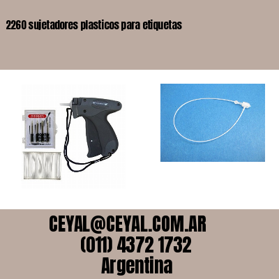 2260 sujetadores plasticos para etiquetas