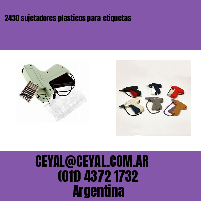 2430 sujetadores plasticos para etiquetas