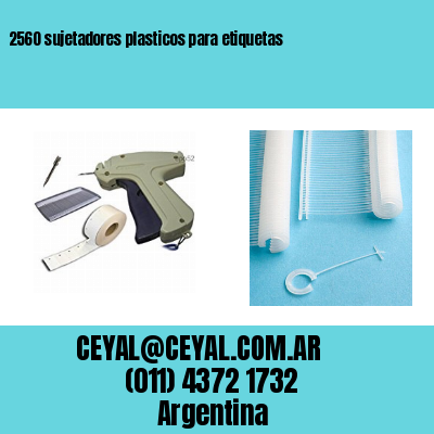 2560 sujetadores plasticos para etiquetas