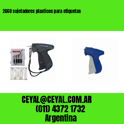 2660 sujetadores plasticos para etiquetas