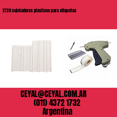 2720 sujetadores plasticos para etiquetas