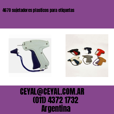4670 sujetadores plasticos para etiquetas