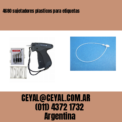 4680 sujetadores plasticos para etiquetas