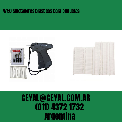 4750 sujetadores plasticos para etiquetas