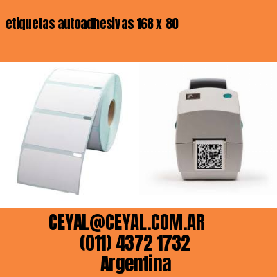 etiquetas autoadhesivas 168 x 80