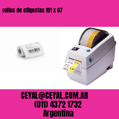 rollos de etiquetas 191 x 67