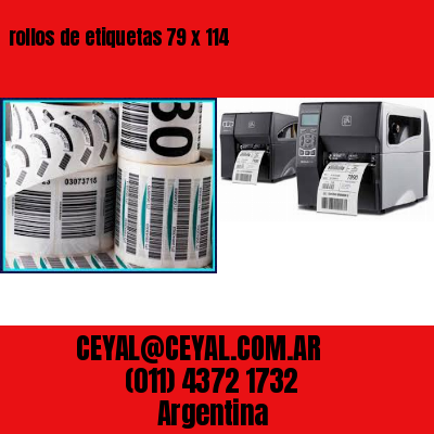 rollos de etiquetas 79 x 114