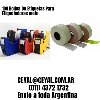 100 Rollos De Etiquetas Para Etiquetadoras meto