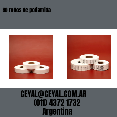 80 rollos de poliamida