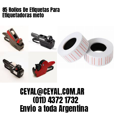 85 Rollos De Etiquetas Para Etiquetadoras meto