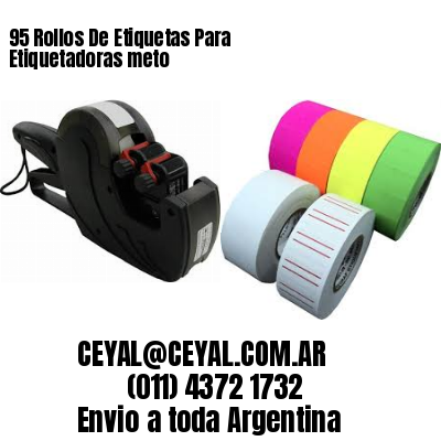 95 Rollos De Etiquetas Para Etiquetadoras meto