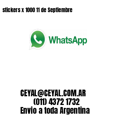 stickers x 1000 11 de Septiembre