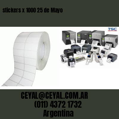 stickers x 1000 25 de Mayo