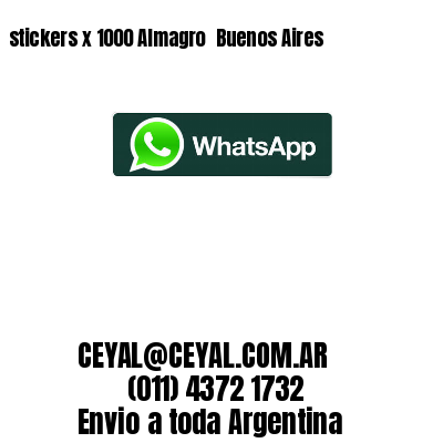 stickers x 1000 Almagro  Buenos Aires