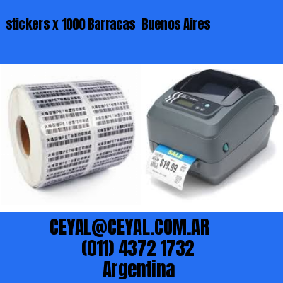 stickers x 1000 Barracas  Buenos Aires