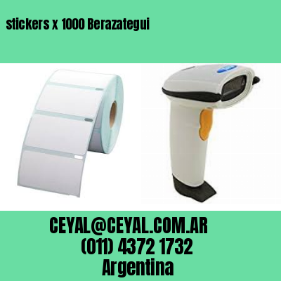 stickers x 1000 Berazategui