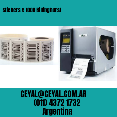 stickers x 1000 Billinghurst