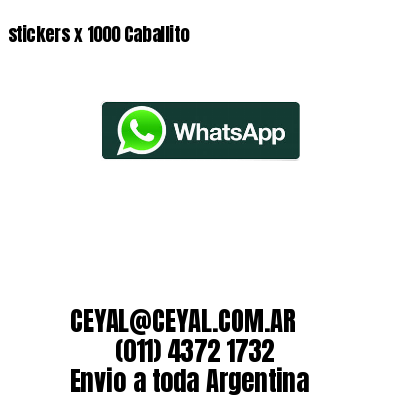 stickers x 1000 Caballito