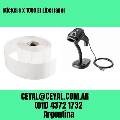 stickers x 1000 El Libertador