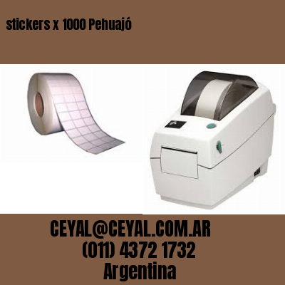 stickers x 1000 Pehuajó