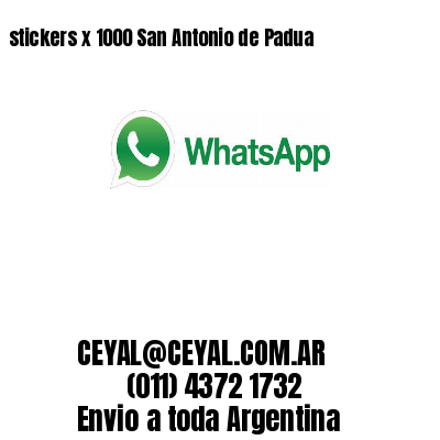 stickers x 1000 San Antonio de Padua