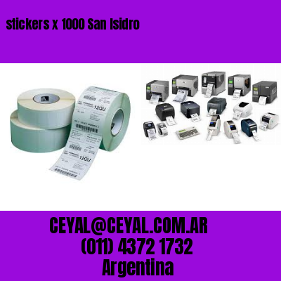 stickers x 1000 San Isidro
