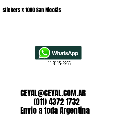 stickers x 1000 San Nicolás