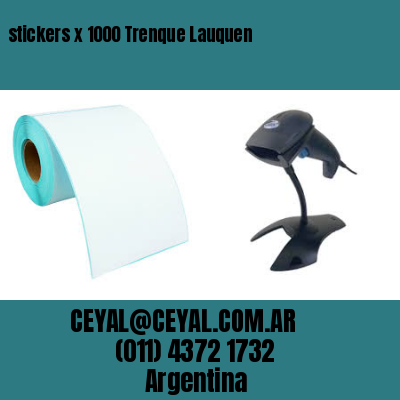 stickers x 1000 Trenque Lauquen