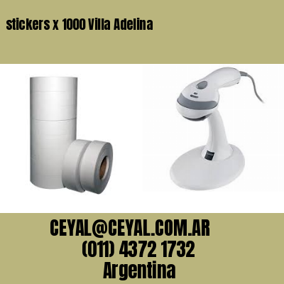 stickers x 1000 Villa Adelina