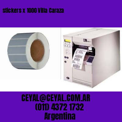 stickers x 1000 Villa Caraza