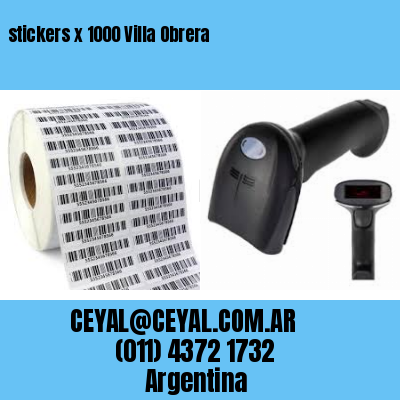 stickers x 1000 Villa Obrera