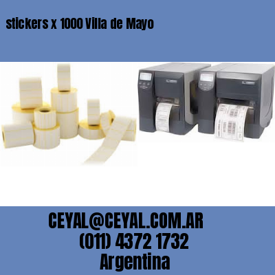 stickers x 1000 Villa de Mayo