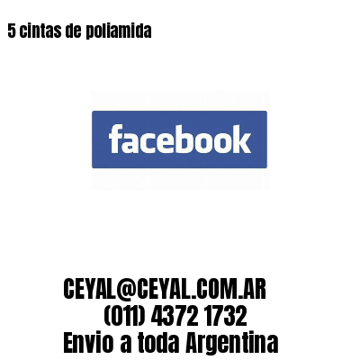 5 cintas de poliamida