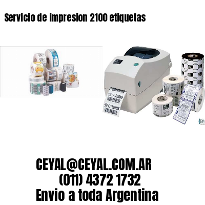 Servicio de impresion 2100 etiquetas