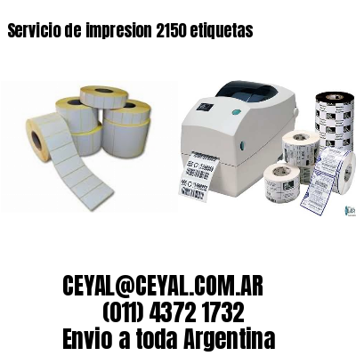 Servicio de impresion 2150 etiquetas