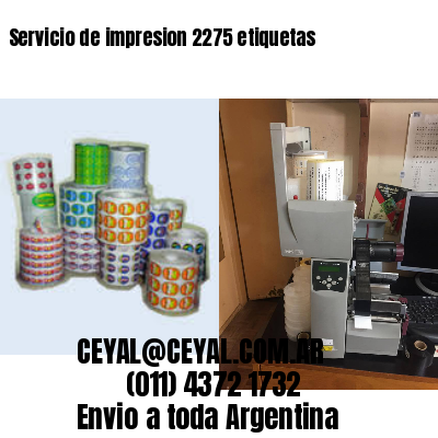 Servicio de impresion 2275 etiquetas