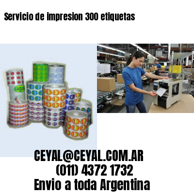 Servicio de impresion 300 etiquetas