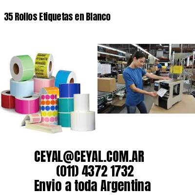 35 Rollos Etiquetas en Blanco