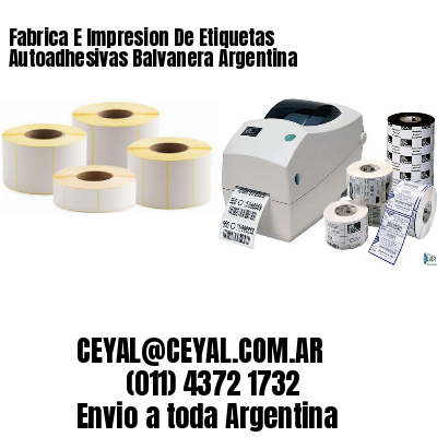 Fabrica E Impresion De Etiquetas Autoadhesivas Balvanera Argentina