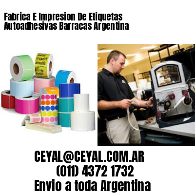 Fabrica E Impresion De Etiquetas Autoadhesivas Barracas Argentina