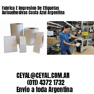 Fabrica E Impresion De Etiquetas Autoadhesivas Costa Azul Argentina