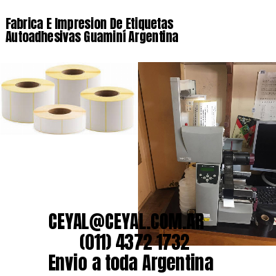 Fabrica E Impresion De Etiquetas Autoadhesivas Guaminí Argentina