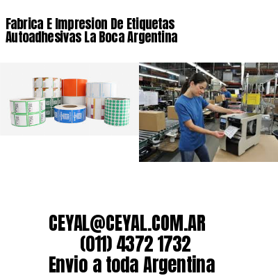 Fabrica E Impresion De Etiquetas Autoadhesivas La Boca Argentina