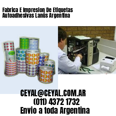Fabrica E Impresion De Etiquetas Autoadhesivas Lanús Argentina