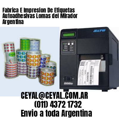 Fabrica E Impresion De Etiquetas Autoadhesivas Lomas del Mirador Argentina